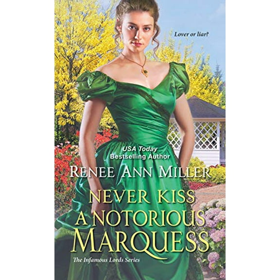 Pre-Owned Never Kiss a Notorious Marquess: A Witty Victorian Historical Romance (Mass Market Paperback) 1420144618 9781420144611