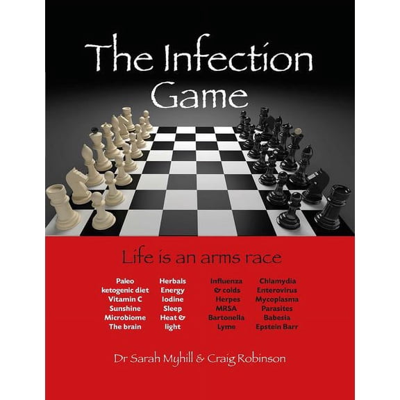 The Infection Game: Life Is an Arms Race, (Paperback)