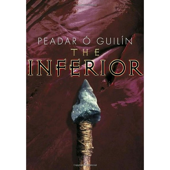 Pre-Owned The Inferior, 9780385751452, 0385751451, Hardcover, First Edition edition