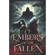 The Infernal Ascendant Trilogy Embers of the Fallen The Infernal Ascendant Trilogy, Book 1, Paperback