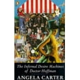 thumbnail image 1 of Pre-Owned The Infernal Desire Machines of Doctor Hoffman (Paperback) 0140120289 9780140120288, 1 of 1