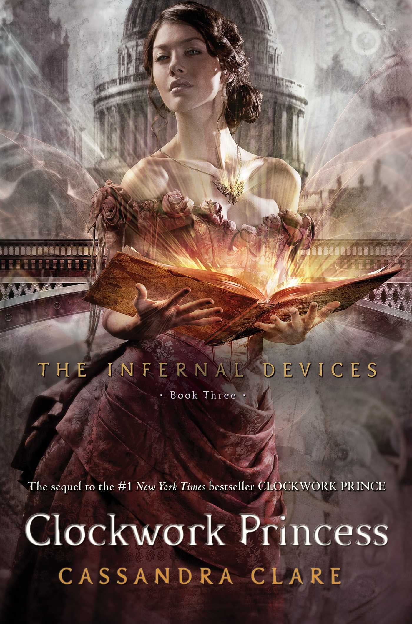 CASSANDRA CLARE The Infernal Devices: Clockwork Princess (Series #3) (Hardcover)
