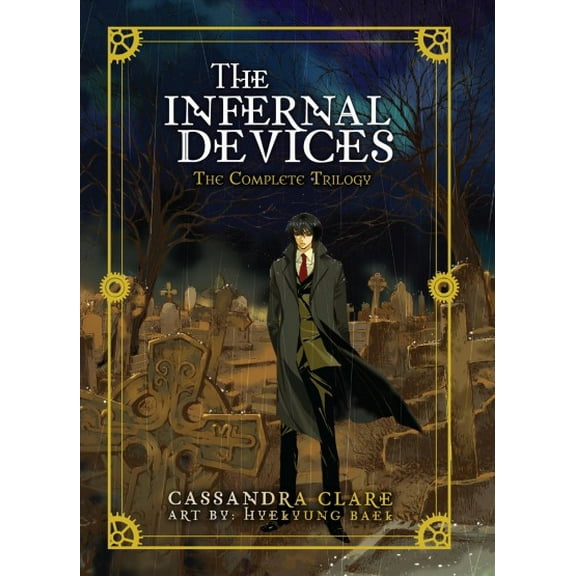 Pre-Owned The Infernal Devices: The Infernal Devices: The Complete Trilogy (Series #0) (Hardcover)