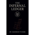 thumbnail image 1 of The Infernal Ledger, (Paperback), 1 of 1