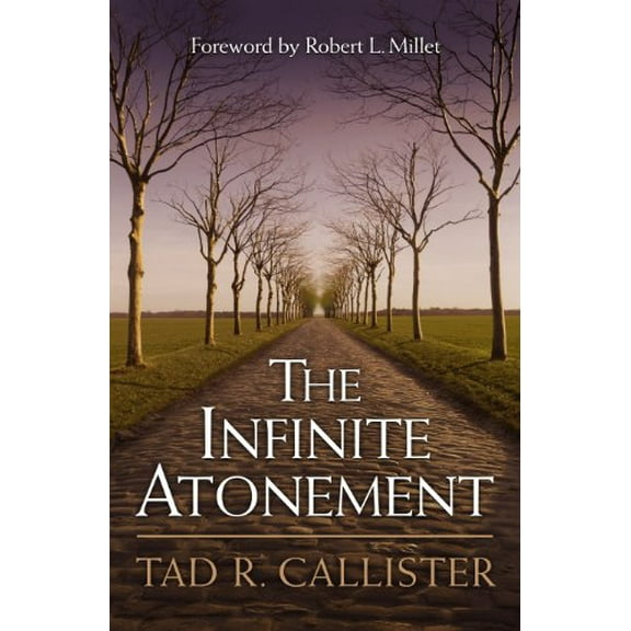 Pre-Owned The Infinite Atonement (Hardcover) 1573456233 9781573456234