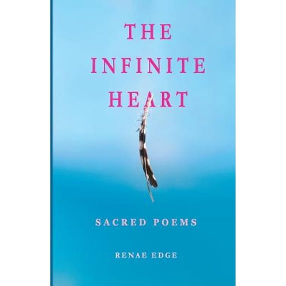 The Infinite Heart (Paperback)