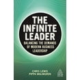 thumbnail image 1 of Pre-Owned The Infinite Leader: Balancing the Demands of Modern Business Leadership (Paperback) 178966649X 9781789666496, 1 of 1