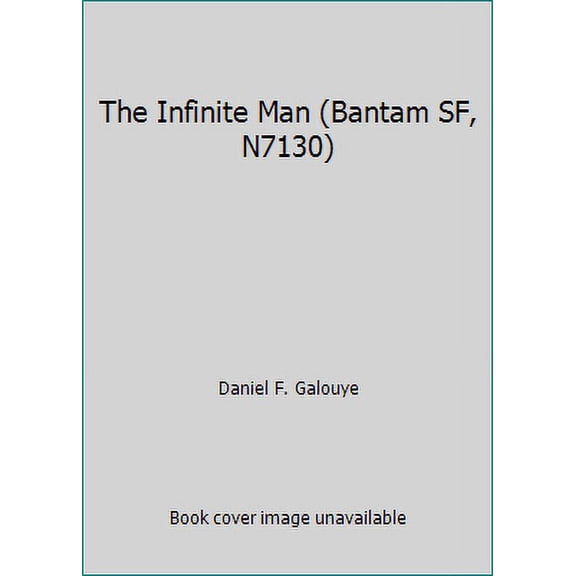 Pre-Owned The Infinite Man (Bantam SF, N7130) (Unknown) 0553071300 9780553071306