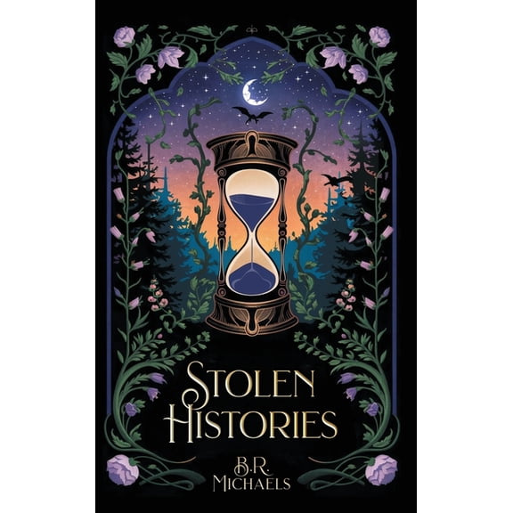 The Infinite Night Saga Stolen Histories, Book 1, (Hardcover)