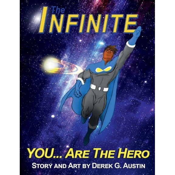 The Infinite: You Are The Hero, (Paperback)