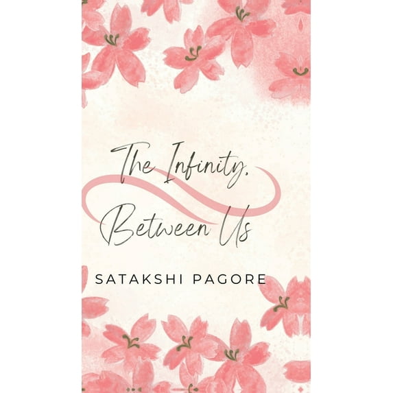 The Infinity Between Us, (Hardcover)