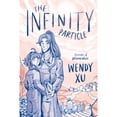 thumbnail image 1 of Pre-Owned The Infinity Particle: A Graphic Novel (Paperback) 0062955764 9780062955760, 1 of 1