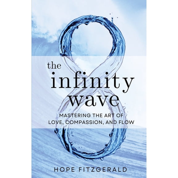 The Infinity Wave, (Paperback)