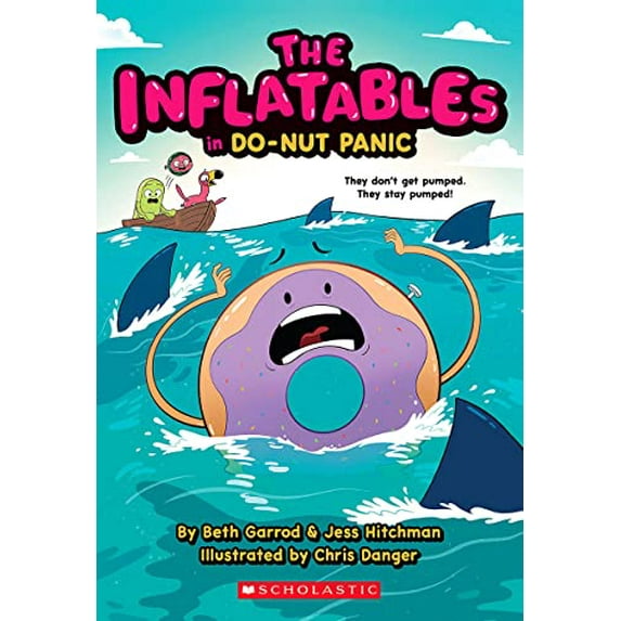 Pre-Owned The Inflatables in Do-Nut Panic! (the Inflatables #3): Volume 3 (Paperback) 1338749013 9781338749014