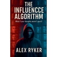 thumbnail image 1 of The Influence Algorithm, (Paperback), 1 of 1