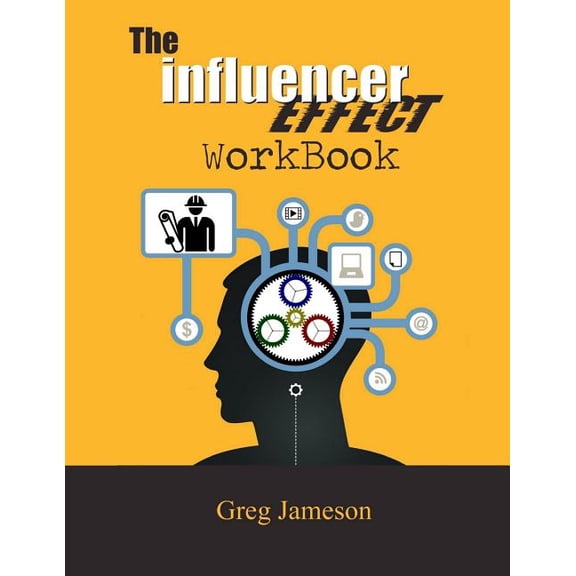 The Influencer Effect Workbook (Paperback)