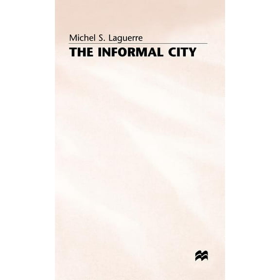 The Informal City, (Hardcover)
