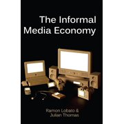 The Informal Media Economy Paperback