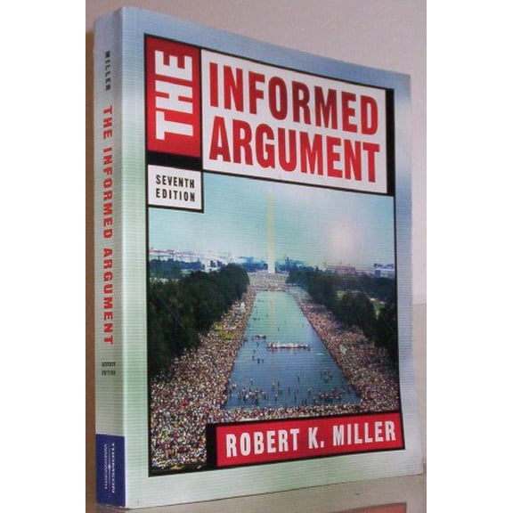 Pre-Owned The Informed Argument (Paperback) 1413016111 9781413016116