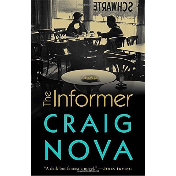 Pre-Owned The Informer (Paperback) by Craig Nova