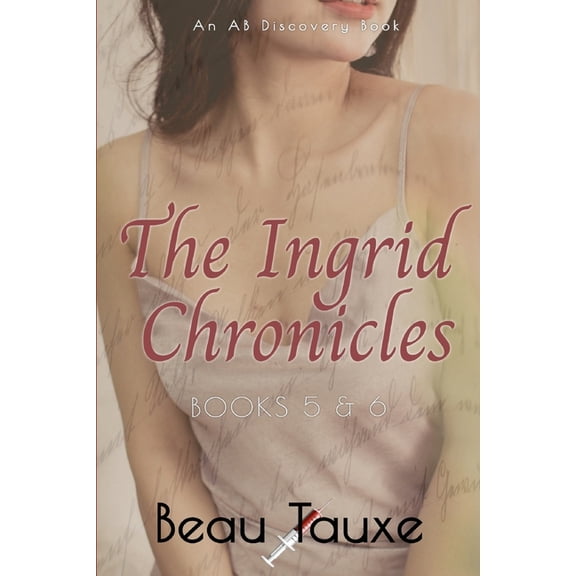The Ingrid Chronicles The Ingrid Chronicles Books 5 & 6, Book 3, (Paperback)
