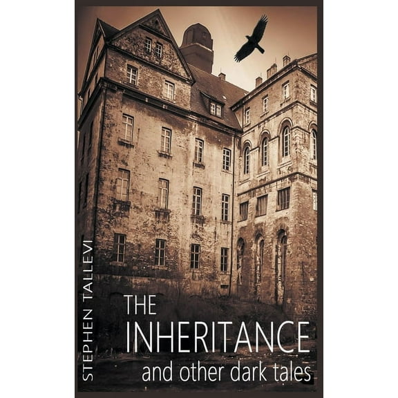 The Inheritance and Other Dark Tales, (Paperback)