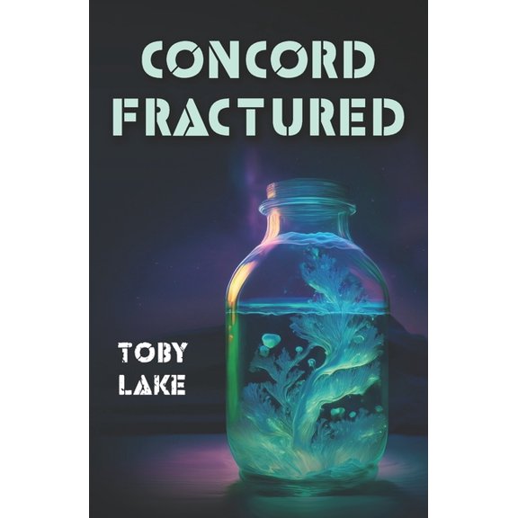 The Inhibitor Concord Fractured, Book 1, (Paperback)