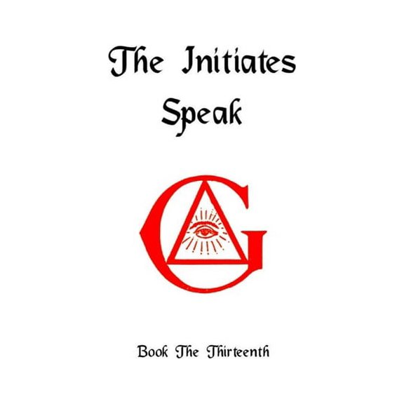The Initiates Speak XIII, (Paperback)