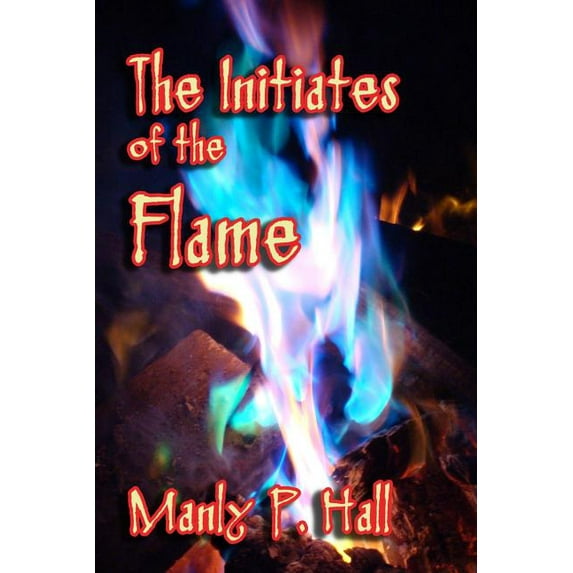 The Initiates of the Flame (Paperback)