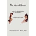 thumbnail image 1 of The Injured Sheep (Paperback) by Sherri Van Houten M DIV Stm, 1 of 1