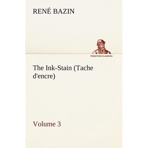 The Ink-Stain (Tache d'encre) - Volume 3 (Paperback)
