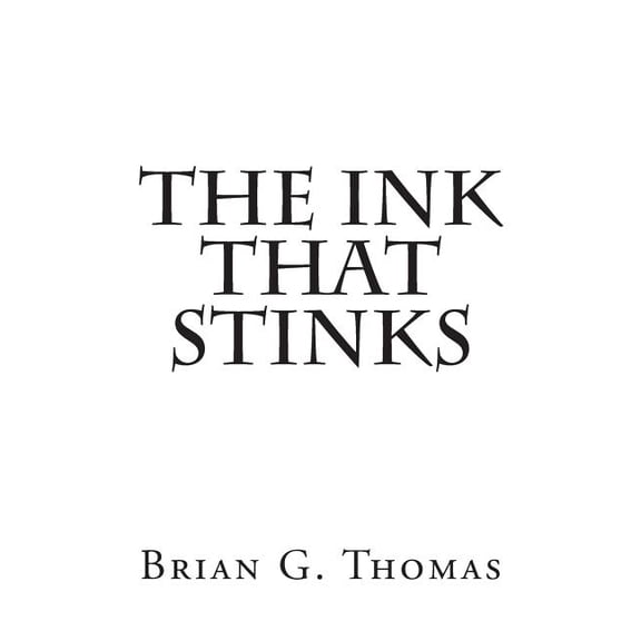 The Ink That Stinks, (Paperback)