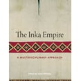 thumbnail image 1 of The Inka Empire: A Multidisciplinary Approach, (Hardcover), 1 of 1