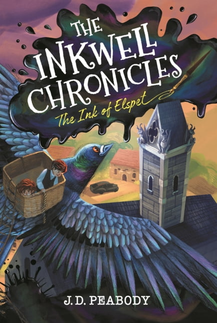The Inkwell Chronicles Inkwell Chronicles: Ink of Elspet, Book 1, (Hardcover)