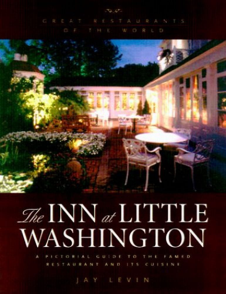 PreOwned The Inn at Little Washington A Pictorial Guide to