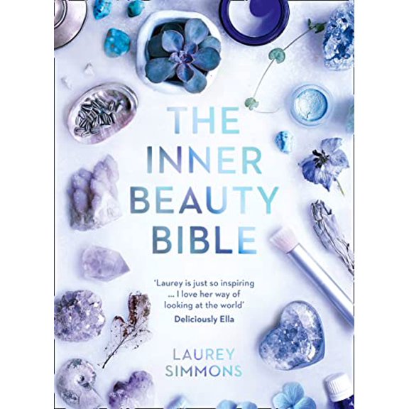 Pre-Owned The Inner Beauty Bible: Mindful Rituals to Nourish Your Soul (Paperback) 0008196745 9780008196745