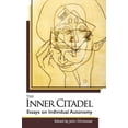 thumbnail image 1 of The Inner Citadel: Essays on Individual Autonomy, 1 of 1
