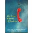 thumbnail image 1 of The Inner History of Devices, (Paperback), 1 of 1