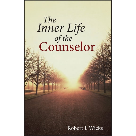 The Inner Life of the Counselor, (Hardcover)