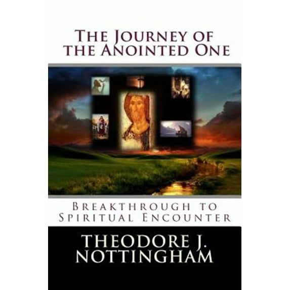 The Inner Meaning of the Teachings of Jesus: The Journey of the Anointed One (Paperback)