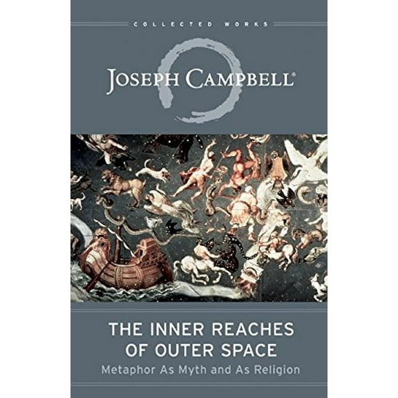 Pre-Owned The Inner Reaches of Outer Space: Metaphor as Myth and as Religion (Paperback) 1608681106 9781608681105