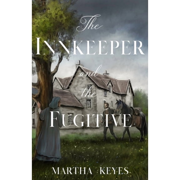 Tales from the Highlands The Innkeeper and the Fugitive, Book 3, (Paperback)