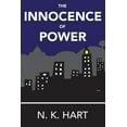 thumbnail image 1 of The Innocence of Power, (Paperback), 1 of 1