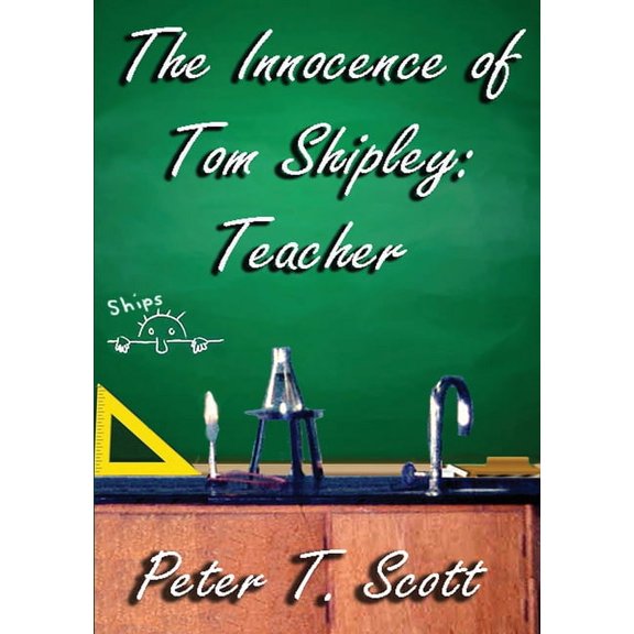The Innocence of Tom Shipley: Teacher, (Paperback)