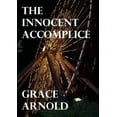 thumbnail image 1 of The Innocent Accomplice, (Paperback), 1 of 1