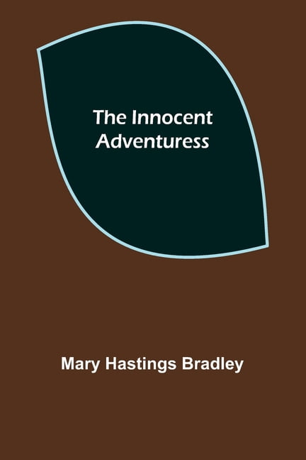 The Innocent Adventuress, (Paperback)