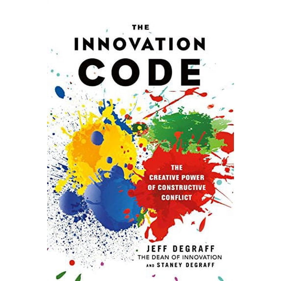 Pre-Owned The Innovation Code: The Creative Power of Constructive Conflict (Hardcover) 1523084766 9781523084760