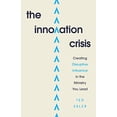 thumbnail image 1 of Pre-Owned The Innovation Crisis: Creating Disruptive Influence in the Ministry You Lead (Paperback) 0802421806 9780802421807, 1 of 1