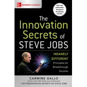CARMINE GALLO The Innovation Secrets of Steve Jobs: Insanely Different Principles for Breakthrough Success, (Paperback)