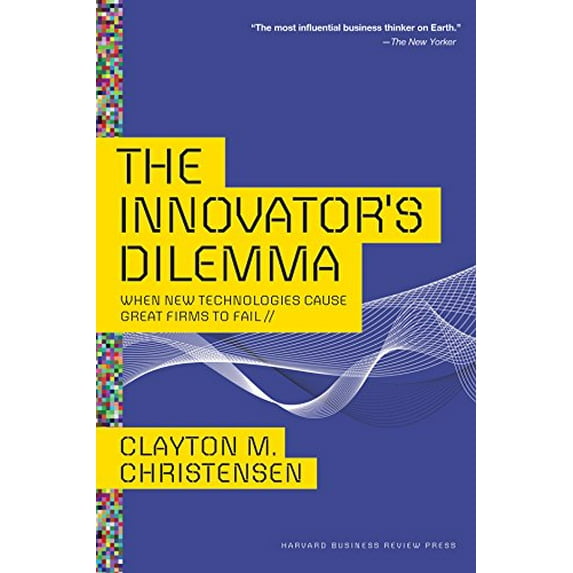 Pre-Owned The Innovator's Dilemma: When New Technologies Cause Great Firms to Fail (Hardcover) 142219602X 9781422196021